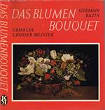 Das Blumen Bouquet