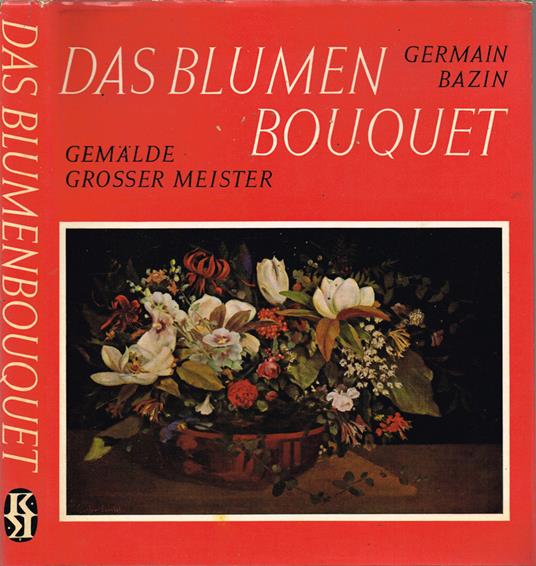 Das Blumen Bouquet - Bazin Germain - copertina