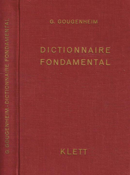 Dictionnaire fondamental de la langue française - Georges Gougenheim - copertina