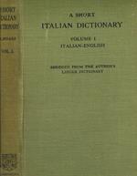 A short italian dictionary vol.I
