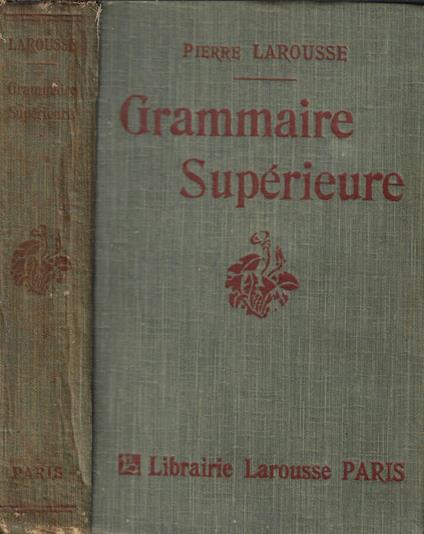 Grammaire superieure - Pierre Larousse - copertina