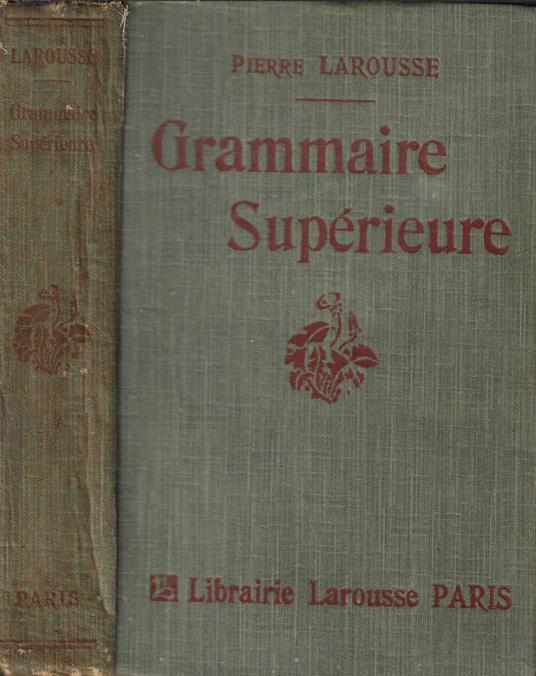 Grammaire superieure - Pierre Larousse - copertina