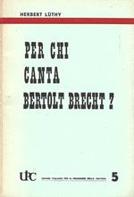 Per chi canta Bertoli Brecht?
