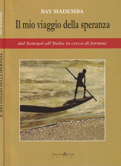 Il mio viaggio della speranza - Bay Mademba - copertina