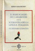 Il Mare scialbo dei Carabineri con la Scemantica della lingua italiana (e il dizionario alternativo)