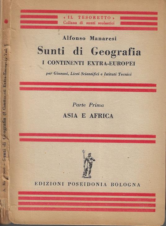 Sunti di geografia I continenti extra-europei parte I - Alfonso Manaresi - copertina