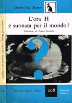L' ora H è suonata per il mondo?