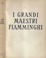 I Grandi Maestri Fiamminghi del Cinquecento e del Seicento