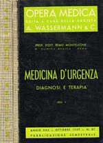 Medicina d'urgenza. Diagnosi e terapia vol.I, II
