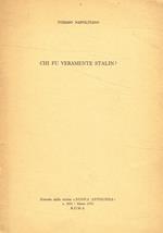 Chi fu veramenta Stalin?