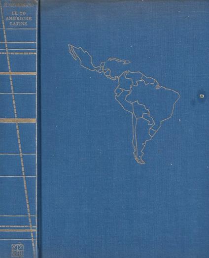 Le venti Americhe latine - Marcel Niedergang - copertina