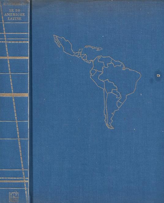 Le venti Americhe latine - Marcel Niedergang - copertina