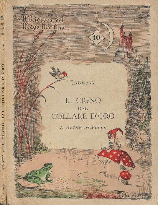 Il cigno dal collare d'oro - Giuseppe Rigotti - copertina