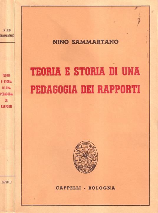 Teoria e storia di una pedagogia dei rapporti - Nino Sammartano - copertina