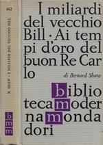 I miliardi del vecchio Bill - Ai tempi d'oro del buon Re Carlo