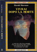Vivrai dopo la morte