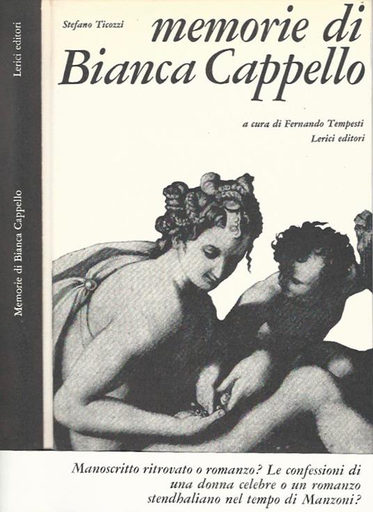 Memorie di Bianca Cappello - Stefano Ticozzi - copertina