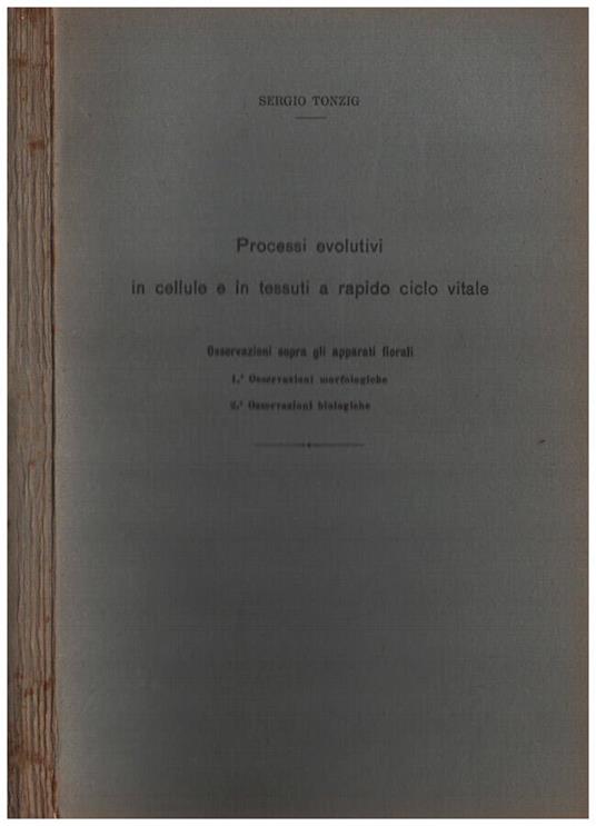 Processi evolutivi in cellule e in tessuti a rapido ciclo vitale - Sergio Tonzig - copertina