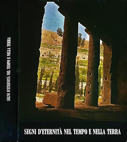 Segni d'eternità nel tempo e nella terra - copertina