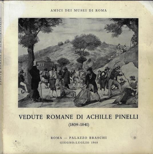 Vedute romane di Achille Pinelli (1809-1841) - copertina