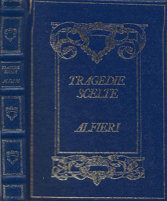 Alfieri, tragedie scelte - copertina