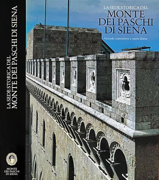 La sede storica del Monte dei Paschi di Siena - copertina