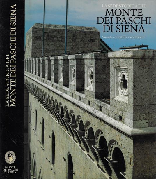 La sede storica del Monte dei Paschi di Siena - copertina
