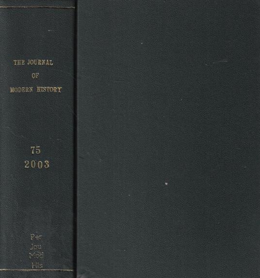 The Journal of Modern History Vol. 75 Anno 2003 - copertina