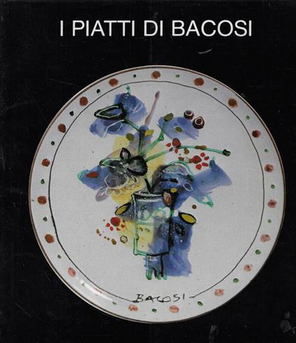 I piatti di Bacosi - copertina