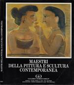 Maestri della pittura e scultura contemporanea