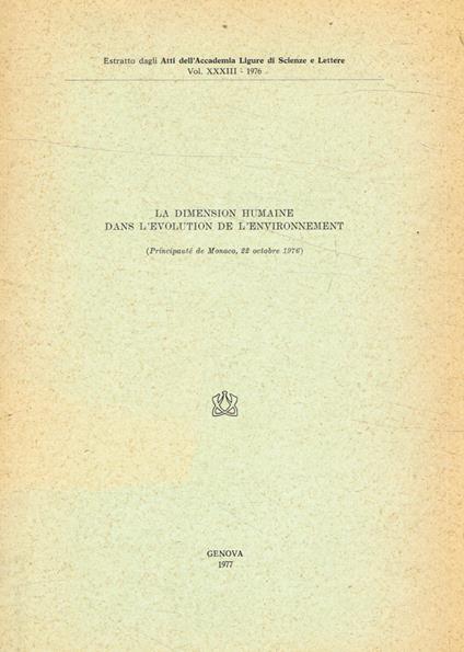 La dimension humaine dans l'evolution de l'environnement (Principauté de Monaco, 22 octobre 1976) - copertina