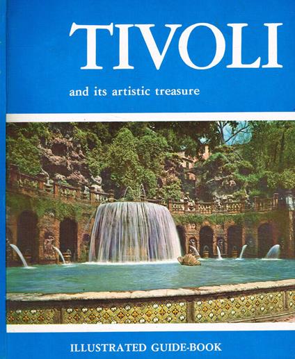 Tivoli and its artistic treasure - copertina