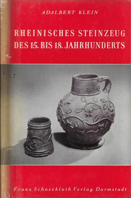 Rheinisches steinzeug des 15. bis 18. jahrhunderts - copertina