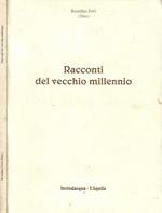 Racconti del vecchio millennio