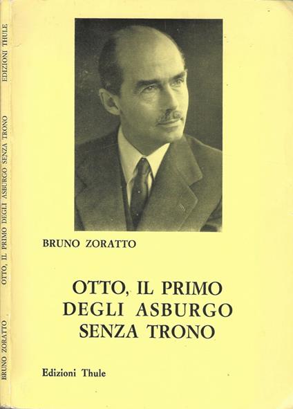 Otto, il primo degli Asburgo senza trono - copertina