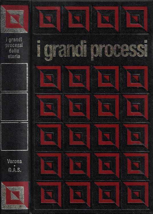I processi politici: Il Processo di Verona - Gli attentatori di De Gaulle - copertina