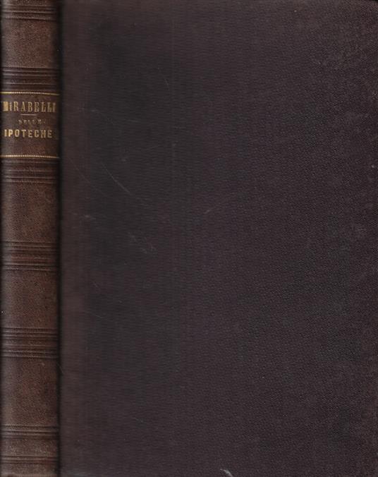 Delle ipoteche secondo il Codice Italiano - copertina