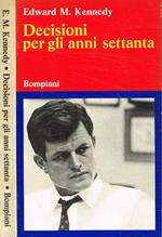 Decisioni per gli anni settanta