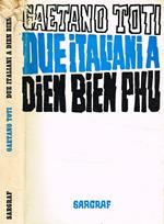 Due italiani a Dien Bien Phu