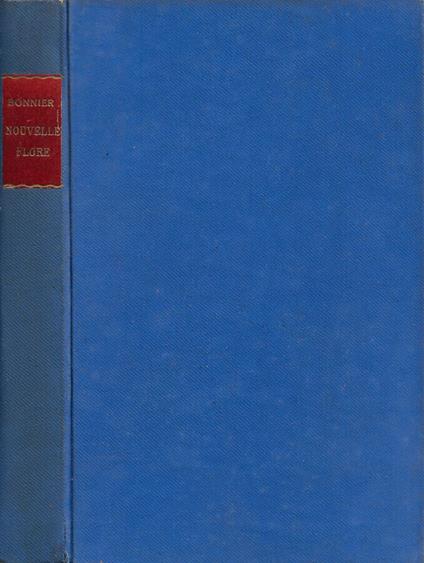 Nouvelle Flore (pour la détermination facile des plantes, sans mots techniques) - copertina