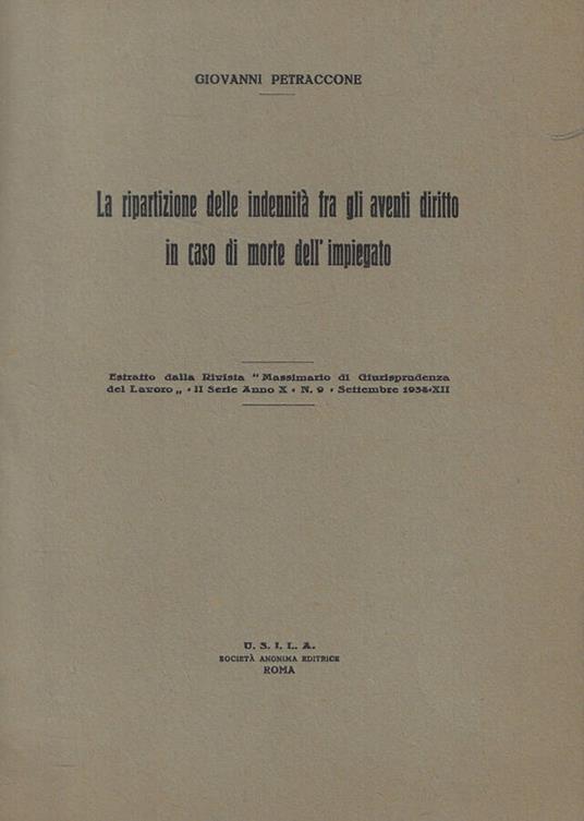La ripartizione delle indennità fra gli aventi diritto in caso di morte dell'impiegato - copertina