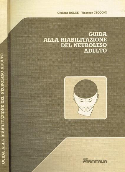 Guida alla riabilitazione del neuroleso adulto - copertina