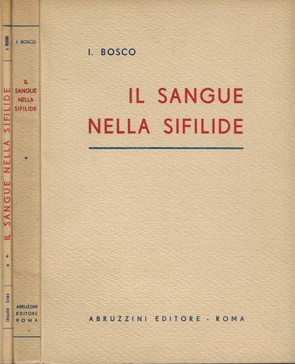 Il sangue nella sifilide. Vol. I, Vol. II - copertina