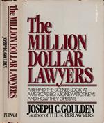 The million dollar lawyers