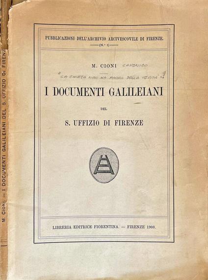 I documenti galileiani del S. Uffizio di Firenze - copertina