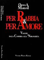Per rabbia & per amore