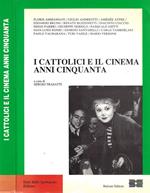 I cattolici e il cinema anni cinquanta