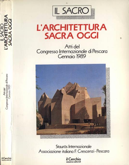 Il sacro. L' architettura sacra oggi - copertina