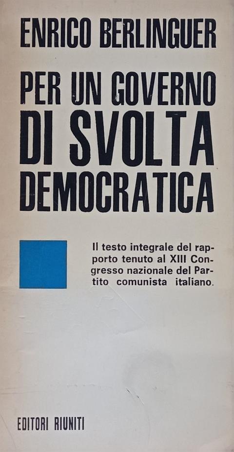 Per un governo di svolta democratica - Enrico Berlinguer - copertina