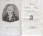 Vita di Vittorio Alfieri da Asti scritta da esso